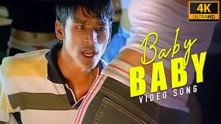 Baby Baby  ( 4k Video Song ) Dhanush , Aparna Pillai | Yuvan Shankar Raja | Mass Audios