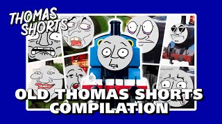 Old Thomas Shorts Compilation • Thomas Shorts