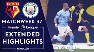 Watford v. Manchester City | PREMIER LEAGUE HIGHLIGHTS | 7/21/2020 | NBC Sports