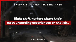 Night Shift Workers Tell Their Most Unsettling Experiences While On The Job | Askreddit Scary