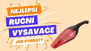 Jaký ruční vysavač vybrat? | stručně a jasně (můj výběr)