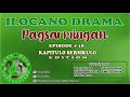 pagsarmingan full episode 18 ilocano drama