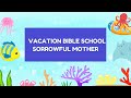 Sorrowful Mother Vacation Bible School: SCUBA 2024