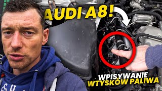 JAK POPRAWNIE WPISAĆ WTRYSKI - AUDI A8