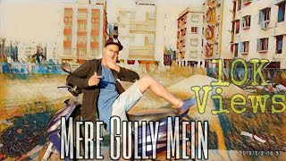 Mere gully mein | Divine ft Naezy | New Dance cover | KARANIKETDANCE |