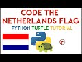 Python Turtle - Code The Netherlands Flag Tutorial