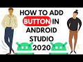 HOW TO ADD BUTTON IN ANDROID STUDIO 2020: Become an Android Developer