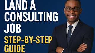 Landing a Consulting Job: Case Study Tips & Career Strategy| Job IQ