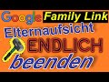 Tutorial: Google Family Link brachial beenden | SeppelPower