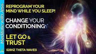 Reprogram Your Mind While You Sleep!  Let Go, Release & Trust The Universe | I Am Affirmations