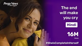 #SheIsCompleteInHerself - A Women’s Day Initiative by Prega News | Mona Singh (Hindi)