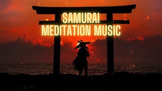 Samurai Meditation Music: Zen, Concentration, and Inner Peace Focus, Harmony, Japan, Oriental Sound