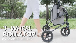 The 3 Wheel Rollator by Vive Mobility - Astra Health