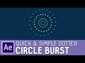 Quick & simple After Effects dotted circle burst (with elipse and dash options)