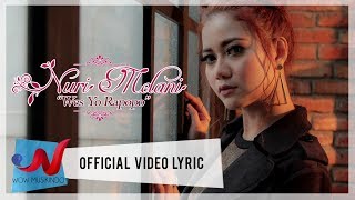 Nuri Melani - Wes Yo Rapopo (Official Lyric Video)