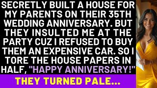 Secretly Built A House For My Parents On Their 35th Wedding Anniversary. But They Insulted Me...