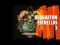 reggaeton estrellas 3 emperador original exclusivo