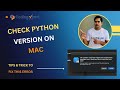 Check Python version on Mac and Fix the error xcode-select: Failed to locate 'python'