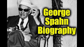 George Spahn Biography   American rancher who once owned the Spahn Ranch