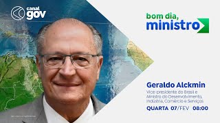 🔴 Bom Dia, Ministro I Geraldo Alckmin