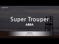 ABBA - Super Trouper (Melody) (Karaoke Version)