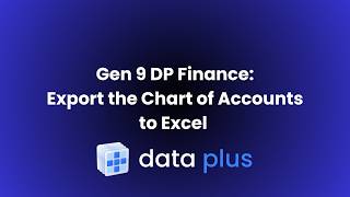 Gen 9 DP Finance: Export the Chart of Accounts to Excel