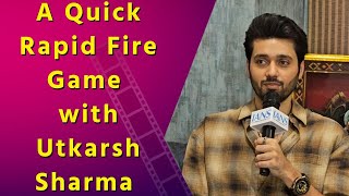 IANS Exclusive: Interview with Utkarsh Sharma for the film ‘Vanvaas’ | Rapid Fire Game