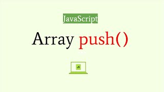 JavaScript Array push Method || JavaScript tutorial for beginners