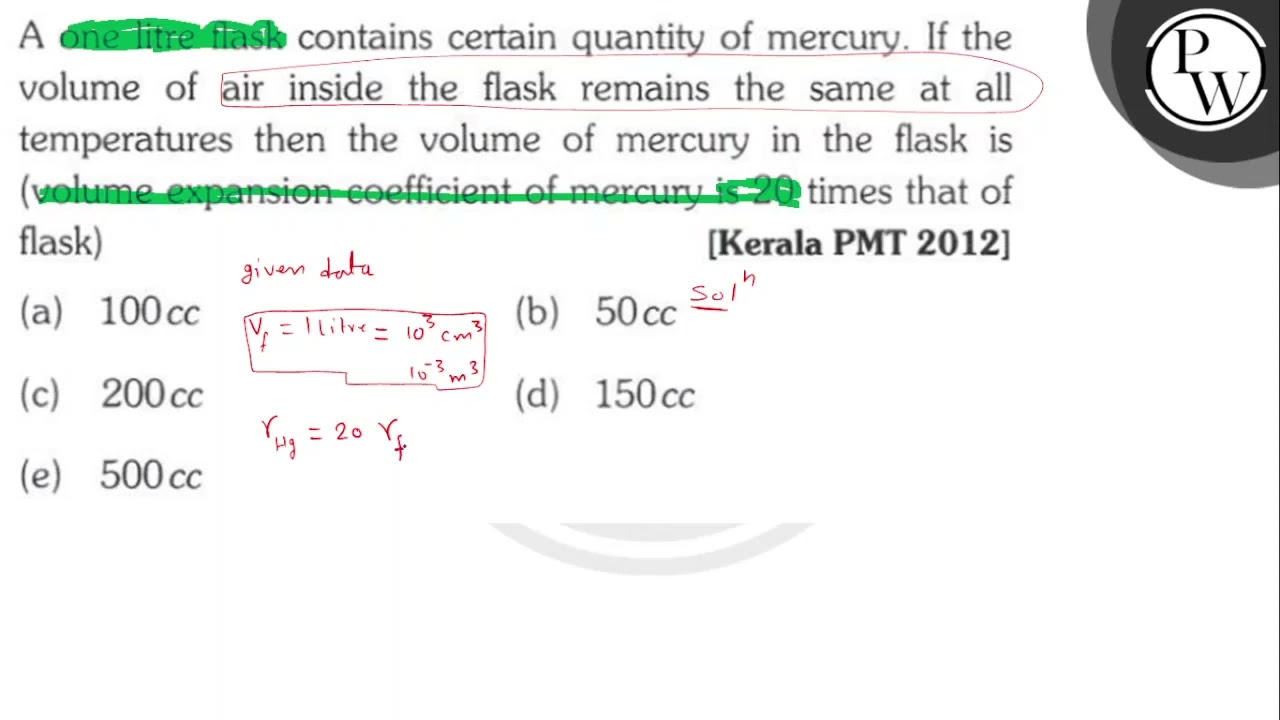 A one litre flask contains certain quantity of mercury. If the volume of air inside the flask re...