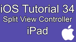 iOS Tutorial - Part 34 - Split View Controller, iPad apps