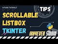 How to make a Scrollable ListBox in Python Using Tkinter Module