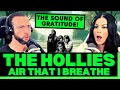 This makes your heart feel full!! First Time Hearing The Hollies - The Air That I Breathe Reaction!