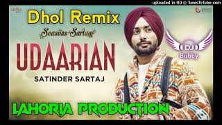 Udaarian Dhol Remix Satinder Sartaj Ft Dj Bubby By Lahoria Production New Punjabi Song Dhol Mix 2022