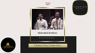 Hyderabad Brothers - Seethamma maayamma - Vasantha - Tyagaraja