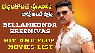 Bellamkonda Sreenivas Hit and Flop Movies List, Bellamkonda Sreenivas All Movies List, Alludu Adhurs