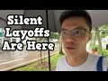 Silent Layoffs Are Here And Its Really Not Pretty | What Should You Do If Its Happening Around You