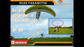 É possível Aprender Sozinho A Voar De Paramotor Ou Precisa De Um Instrutor? #Ep4