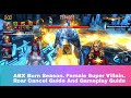 ABX Burn Season | Roar Cancel And Gameplay Guide On Super Villain Female - Marvel Future Fight