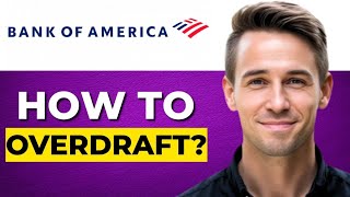 How to overdraft with Bank of America