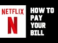 Netflix How To Pay Your Bill Instructions, Guide, Tutorial