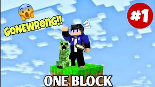 I STARTED MY ONE BLOCK WORLD || GONEWRONG!! 😱 || MINECRAFT - SINHA GAMING #1