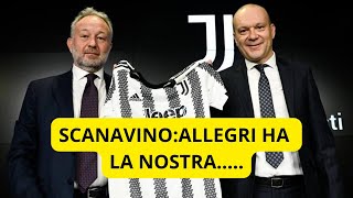 JUVE SCANAVINO Dà FIDUCIA AD ALLEGRI