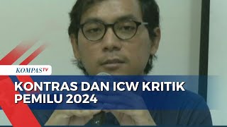 KontraS dan ICW Kritik Pemilu 2024: Terburuk Sejak Era Reformasi