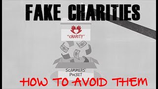 FAKE CHARITY SCAMS & HOW TO AVOID THEM