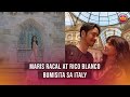 Maris Racal at Rico Blanco bumisita sa Italy | PUSH Daily