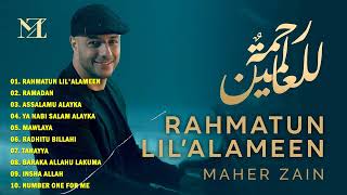 Download Rahmatun Lil'Alameen | Daftar Lagu Terbaik Maher Zain Full Album mp3