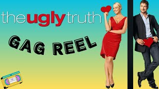 The Ugly Truth (2009) | Gag Reel