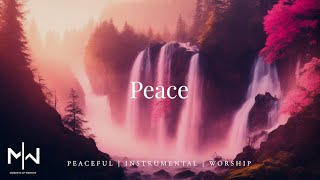 Peace | Soaking Worship Music Into Heavenly Sounds // Instrumental Soaking Worship