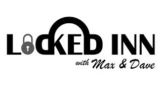 Locked Inn 110 - Jon Radford, Jared Gordon, James Freeman MMA \u0026 Boxing