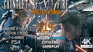 #19 Ch4 Gauntlet by Fire - Sector 7 Plate - FF7 Remake Detailed Let's Play - No Commentary 4K